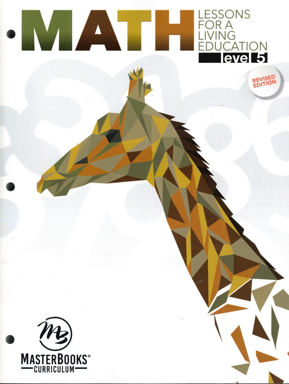 Math Lessons For a Living Education: Level 5 [Master Books]