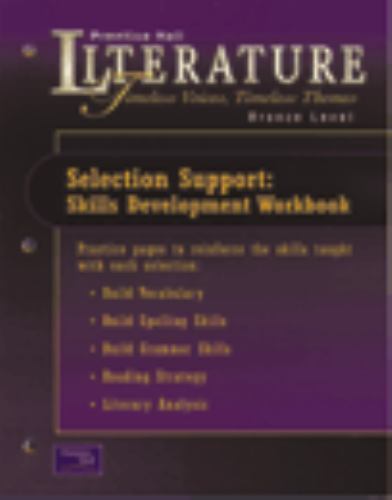 PRENTICE HALL LITERATURE TIMELESS VOICES TIMELESS THEMES 7TH EDITION SELECTION..