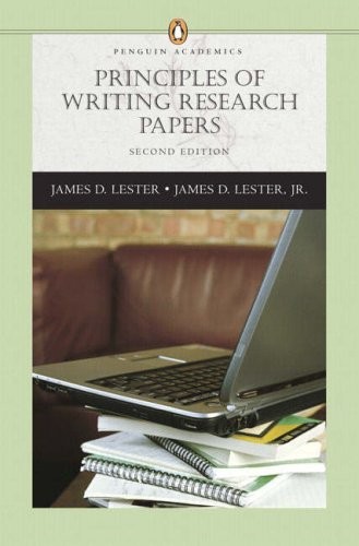 PRINCIPLES OF WRITING RESEARCH PAPERS (PENGUIN ACADEMICS By James D. Lester VG