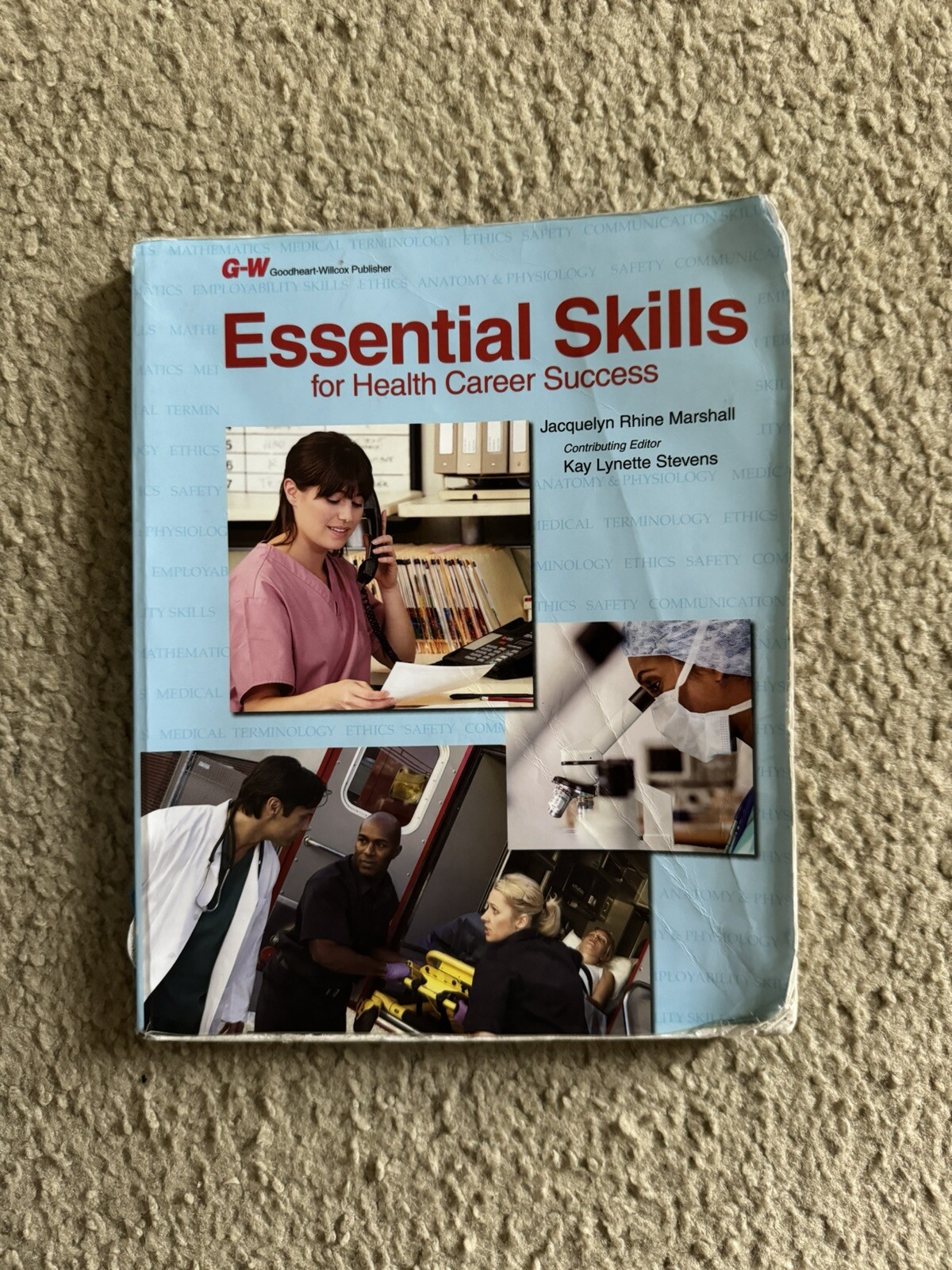 Essential Skills for Health Career Success by Jacquelyn Rhine Marshall (2014,…