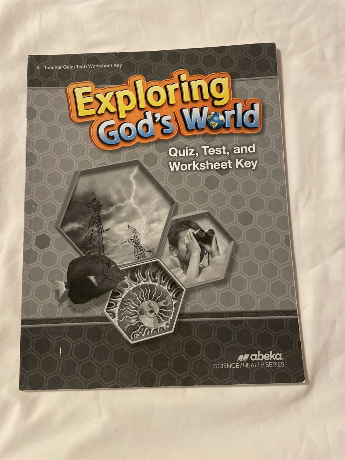 Abeka Exploring God’s World Quiz, Test, And Worksheet Key 3rd Grade Teacher