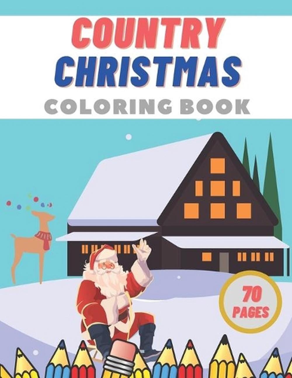 Country Christmas Coloring Book: Creative Haven Stress Relief Festive Designs fo