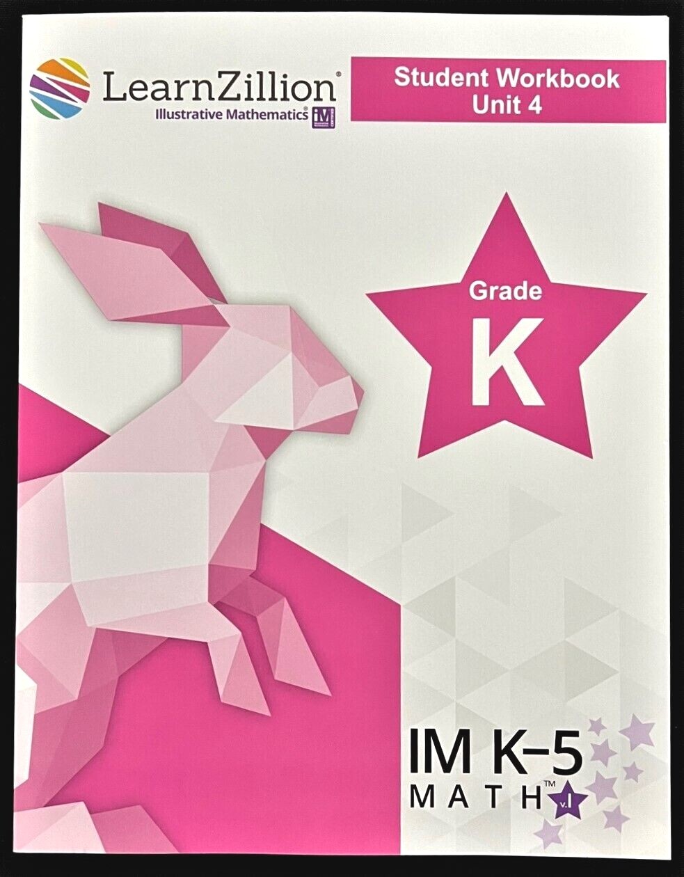 Kindergarten -LEARN ZILLION -STUDENT WORKBOOK (Unit 4) (2021, Illustrative Math)