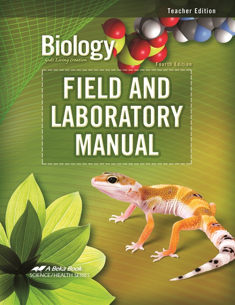 Abeka Biology Field and Laboratory Manual Teacher Edition – 10th Grade