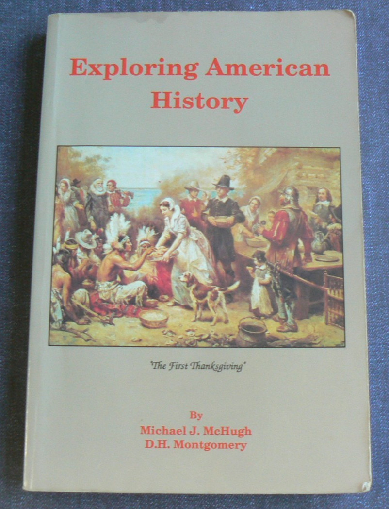 CLP Exploring American History, Michael McHugh, 1992 Christian Liberty Press