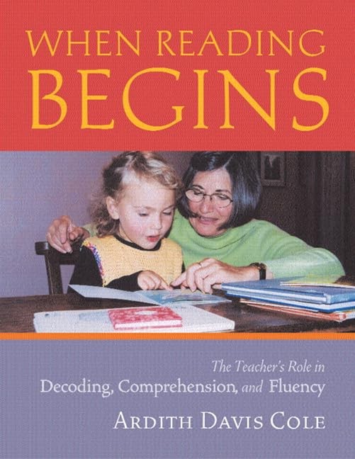 When Reading Begins: The Teacher’s Role in Decoding, Comprehension, and Flue…
