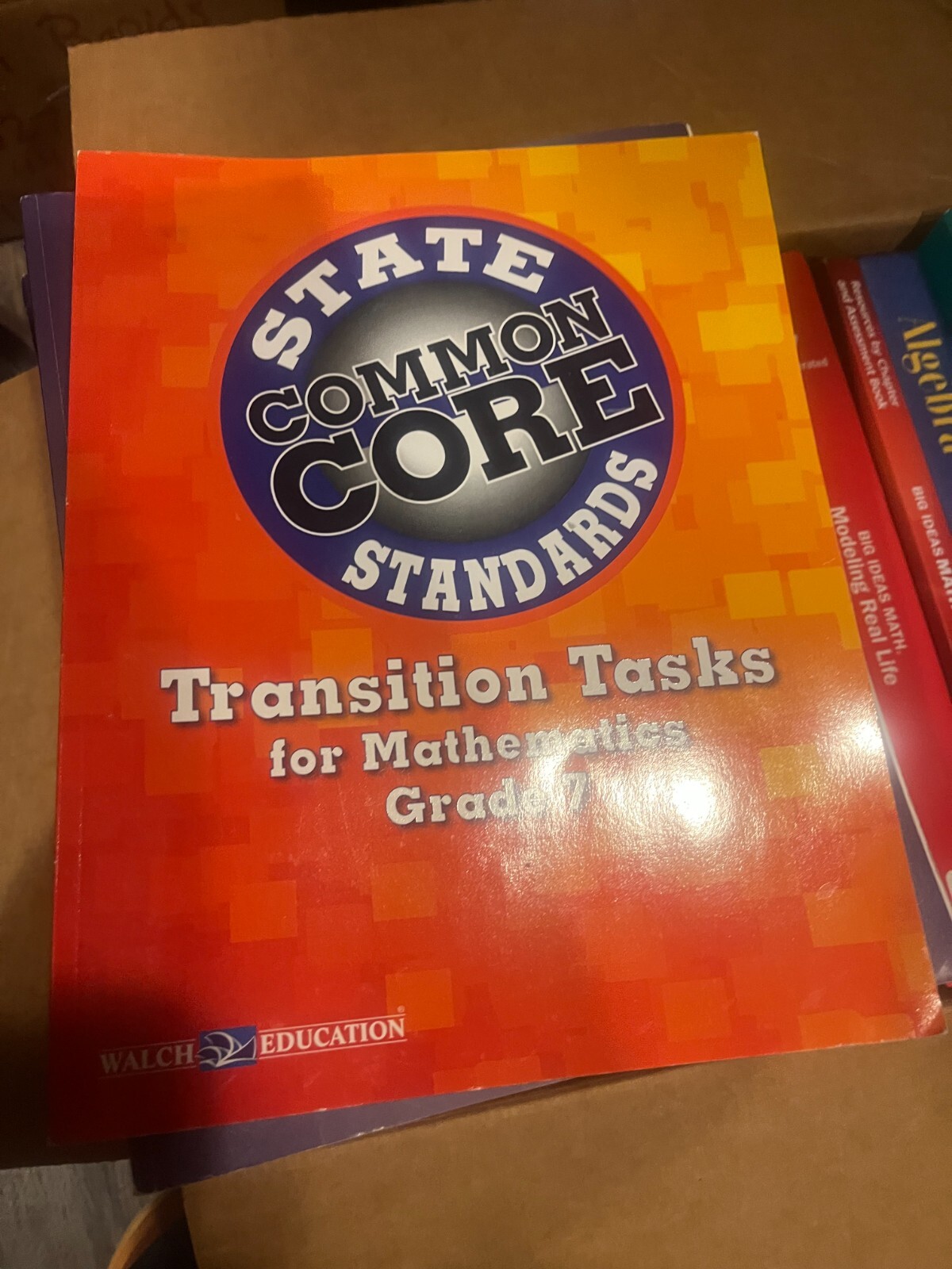 Transition Tasks for Common Core State Standards, Math Grade 7, Walch Education,