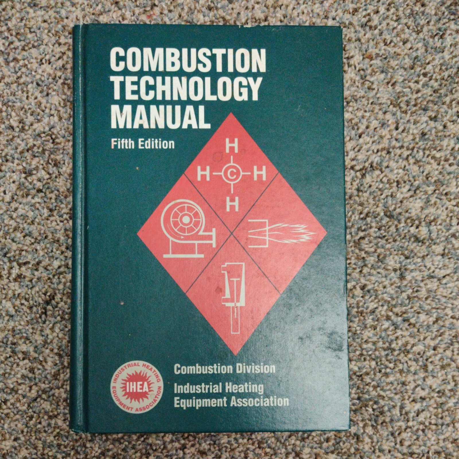 New Combustion Technology Manual Fifth Edition IHEA Combustion Division Hardback