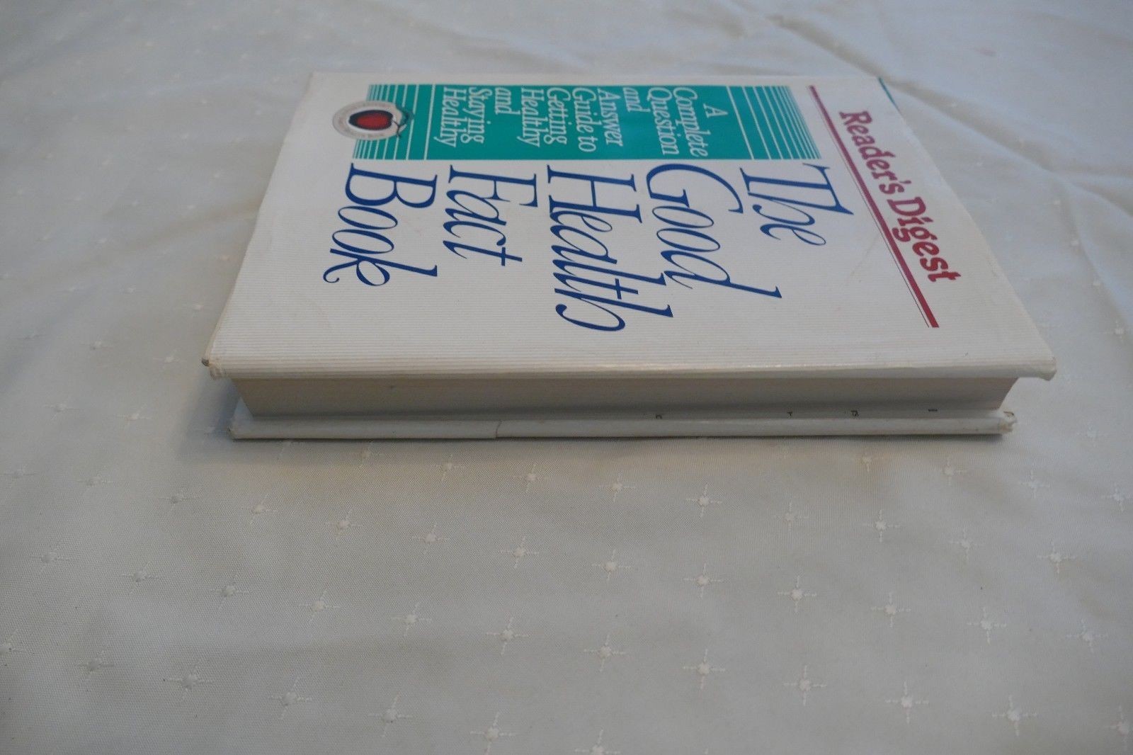 The Good Health Fact Book by Reader’s Digest 1992 Hardcover