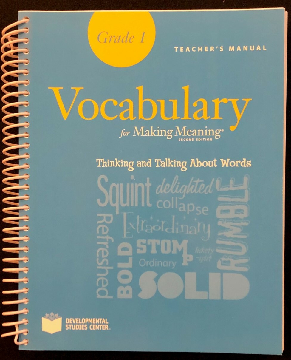 1st – Making Meaning VOCABULARY TEACHER’S MANUAL 2nd Edition (2008)
