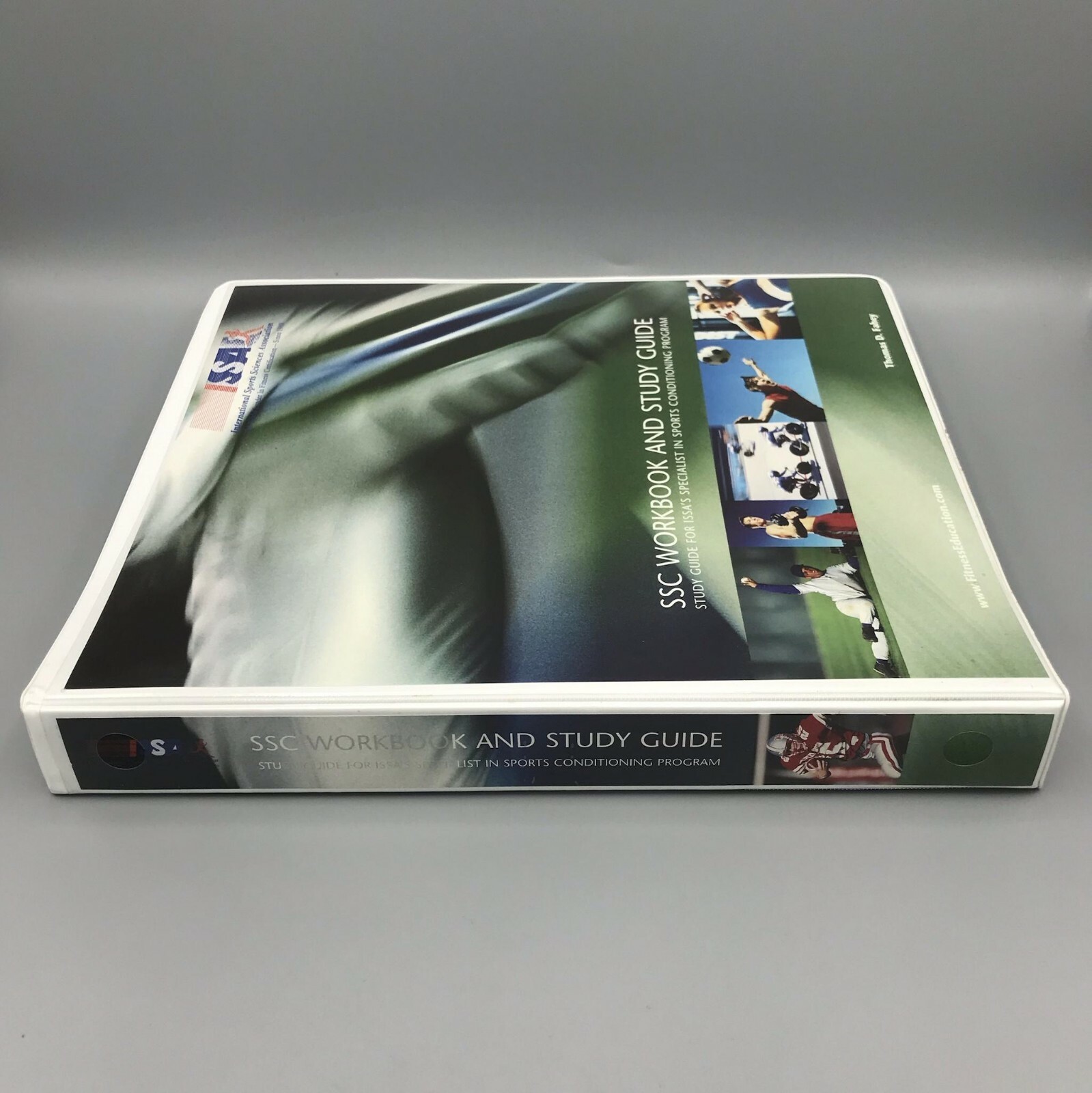 SCC Workbook & Study Guide for ISSA’s Specialists in Sports Conditioning 2003