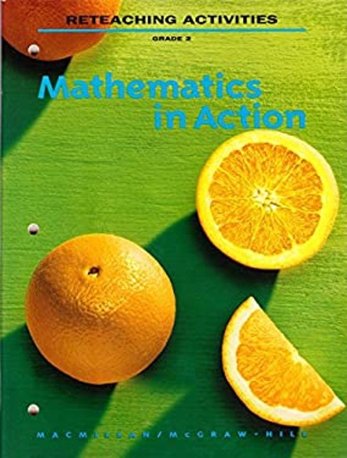 Reteaching Activities Grade 2 Mathmatics in Action MacMillan