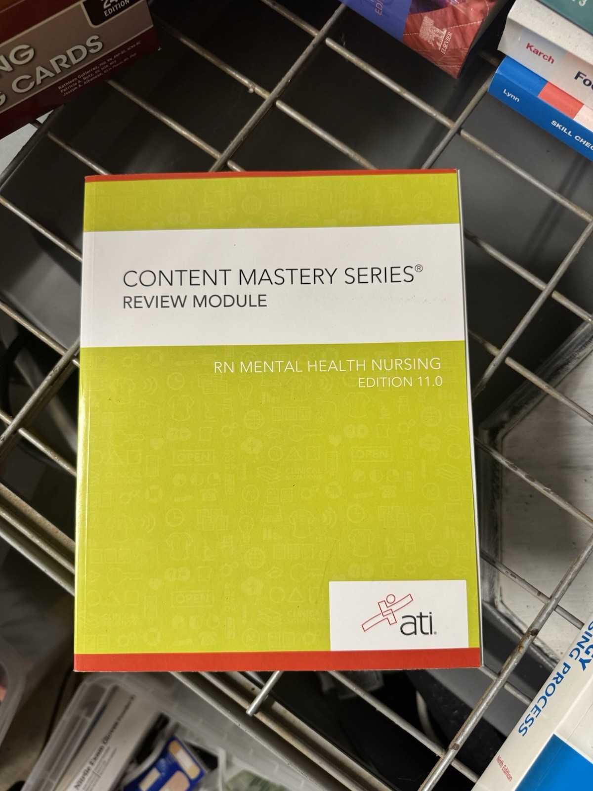 ATI CONTENT MASTERY SERIES REVIEW MODULE RN MENTAL HEALTH NURSING EDITION 10.0