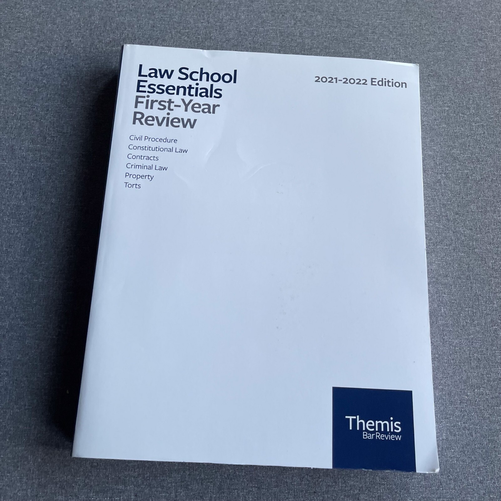 Law School & Essentials First Year Review 2021-2022 Edition Themis Bar Review