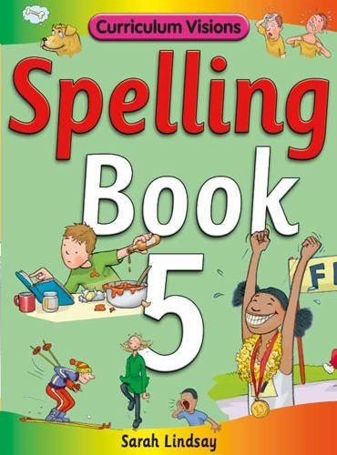 Spelling Book 5: for Year 5 (Curriculum Visions S… by Lindsay, Sarah Paperback
