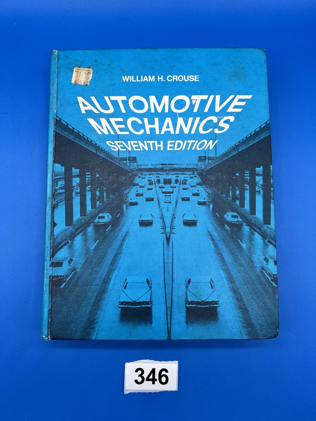 Automotive Mechanics Seventh Edition Textbook Hardcover 1975 William H Crouse
