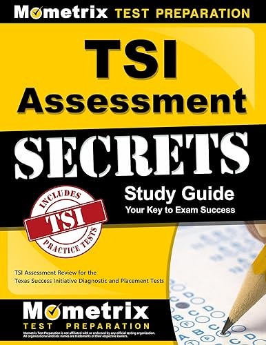 TSI Assessment Secrets Study Guide: TSI Assessment Review for …