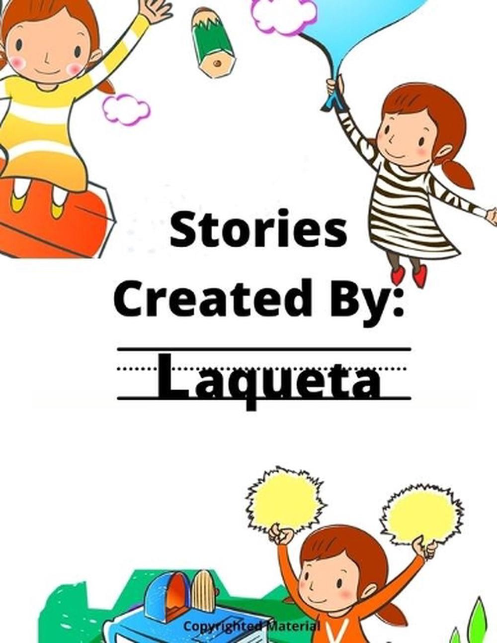 Stories Created By: Laqueta by Gigi Van Bibber (English) Paperback Book