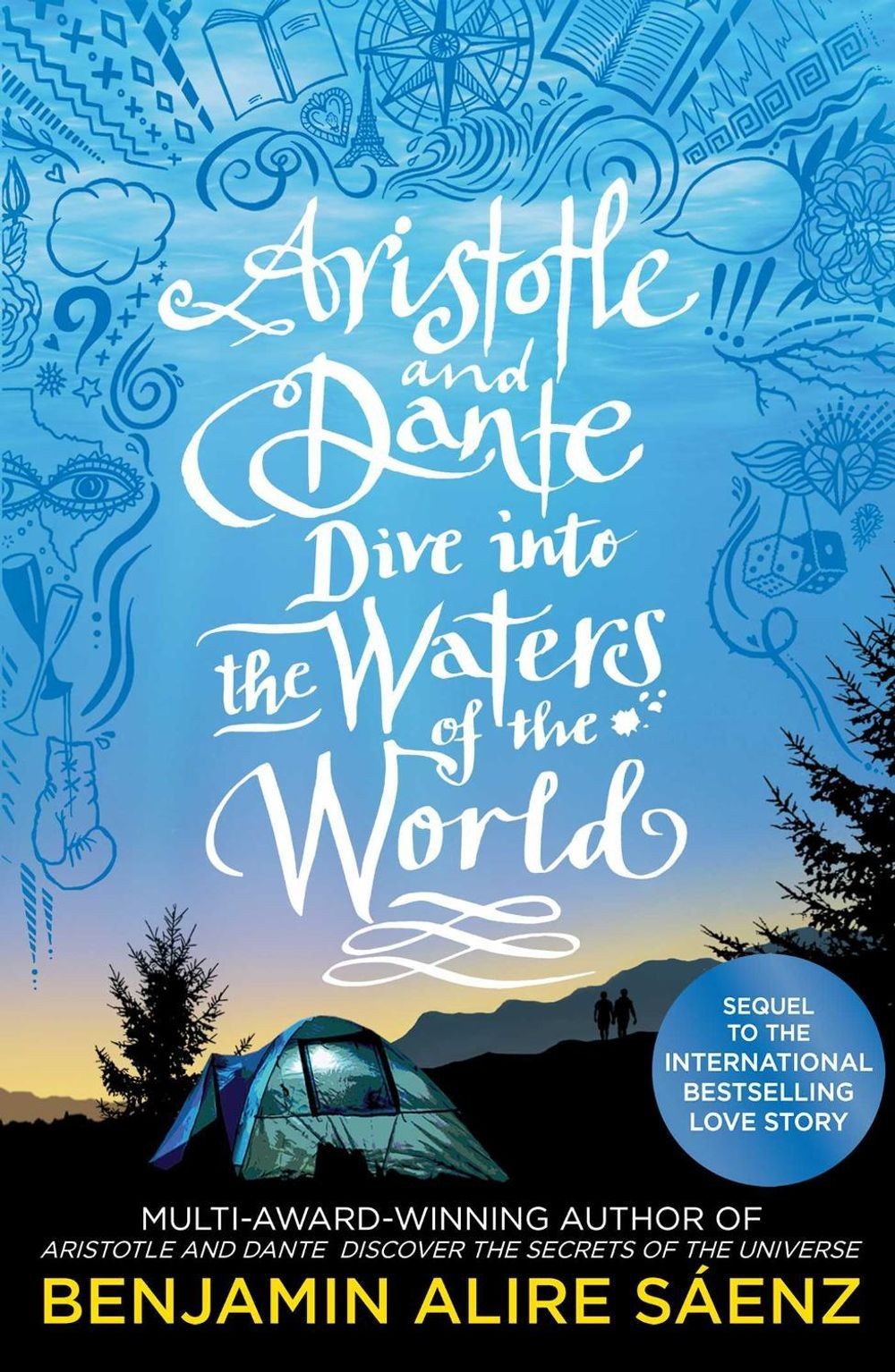 Aristotle and Dante Dive Into the Waters of the World: The sequel to the brillia