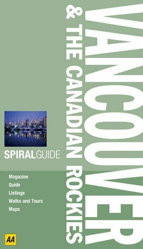 Spiral Guide Vancouver & Rockies (AA Spiral Guides) By Automobile Association