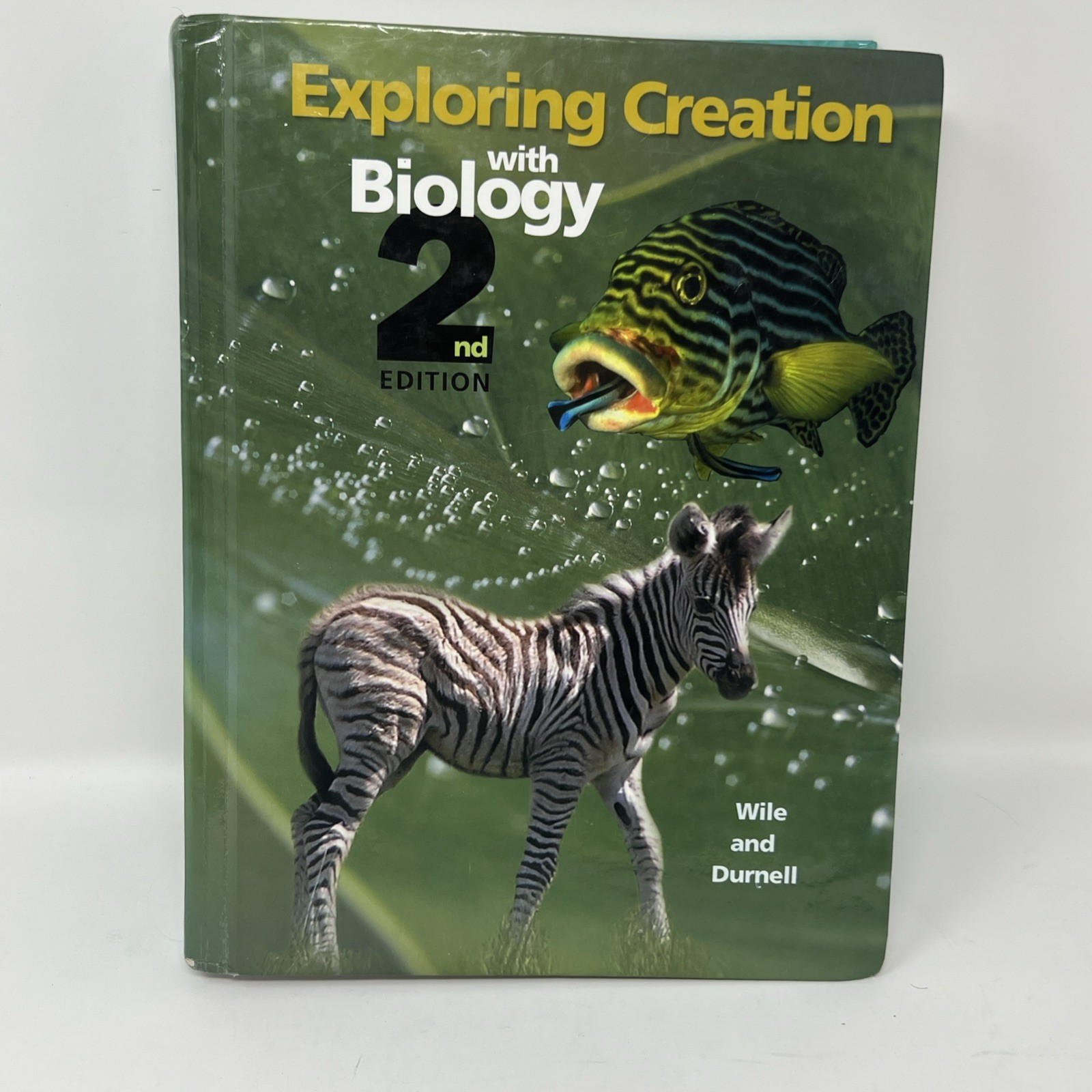 Exploring Creation with Biology : Student Text by Marilyn F. Durnell and Jay L.