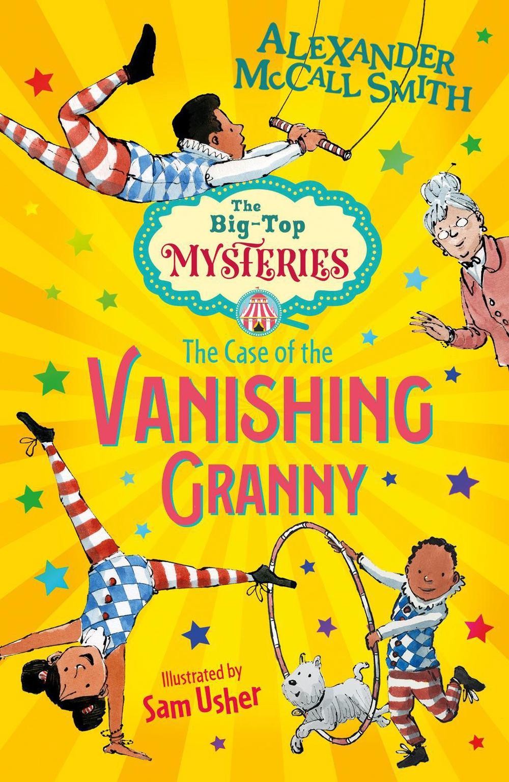 The Case of the Vanishing Granny by Alexander McCall Smith (English) Paperback B