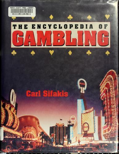 The Encyclopedia of Gambling – Carl Sifakis – softcover