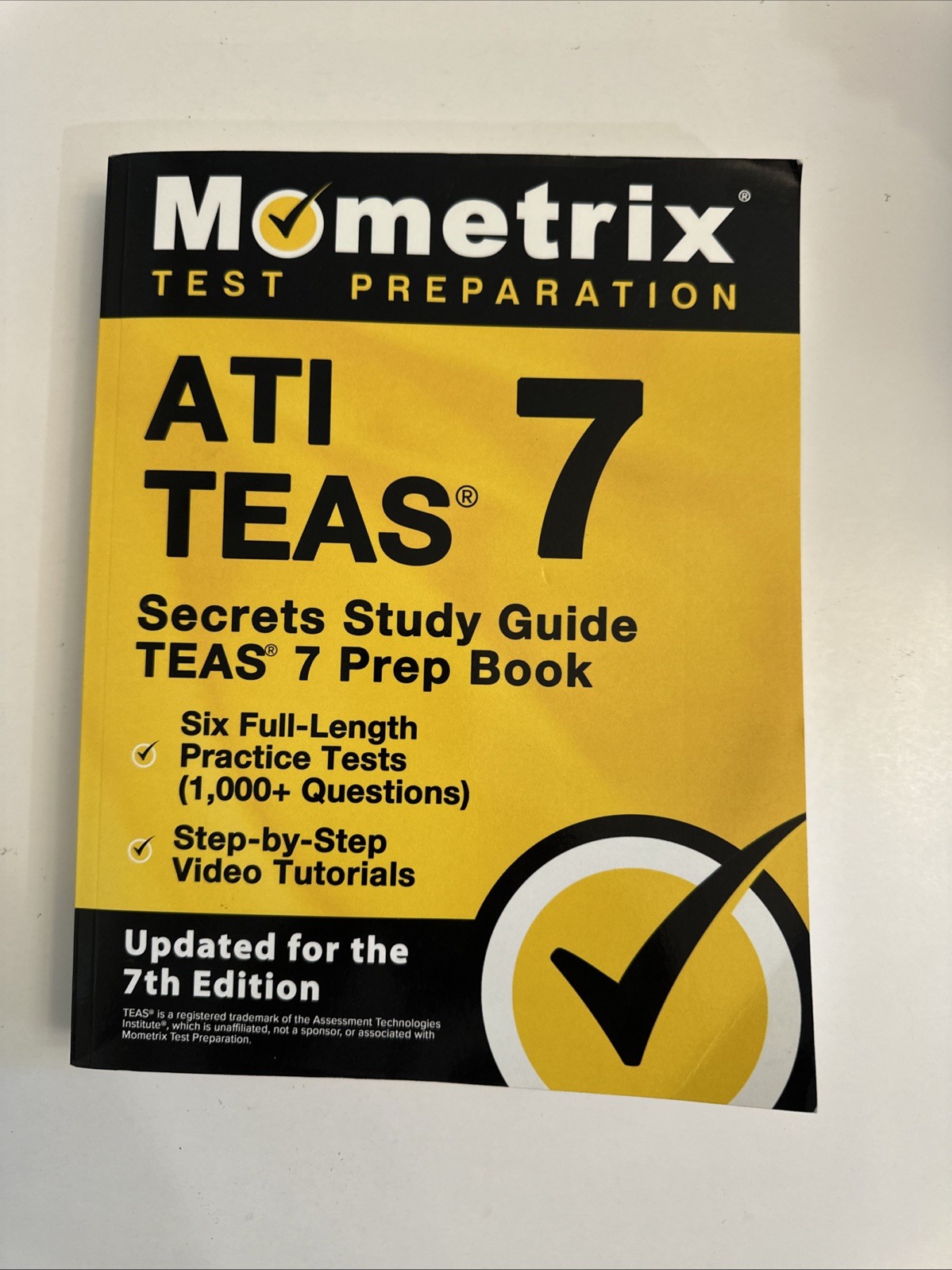 ATI TEAS Secrets Study Guide – TEAS 7 Prep Book, Six Full-Length Practice Tests