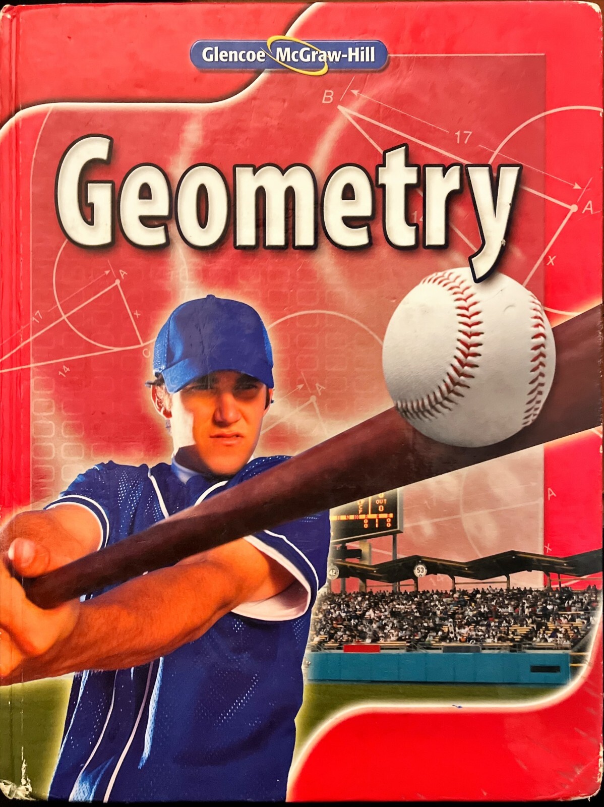 Geometry, Glencoe McGraw-Hill , Student’s Edition, 2010, Good Condition