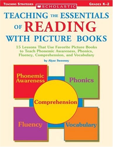 TEACHING THE ESSENTIALS OF READING WITH PICTURE BOOKS: 15 By Alyse Sweeney *VG+*