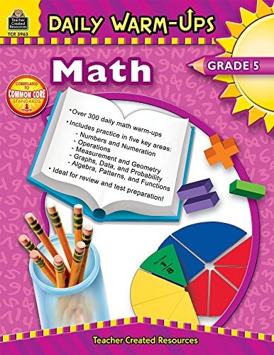 DAILY WARM-UPS: MATH, GRADE 5: MATH, GRADE 5 By Teacher Created Resources Heath