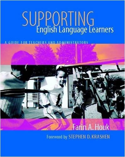 Supporting English Language Learners: A Guide for Teachers and Administrator…