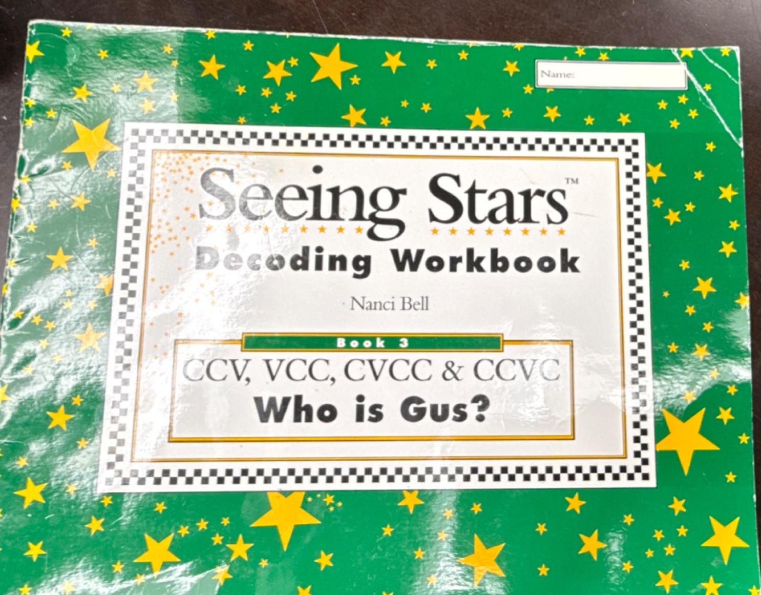 Seeing Stars Decoding Workbook Book 3 Who is Gus? by Nanci Bell Education