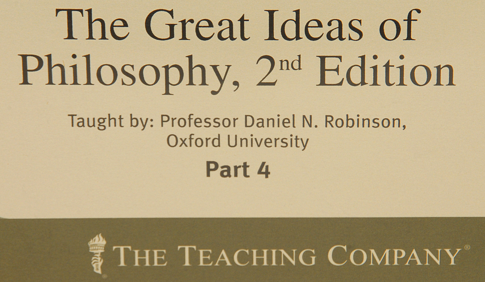 GREAT COURSES – Philosophy & Intellectual History – PART 4 – CD’s & Guidebook
