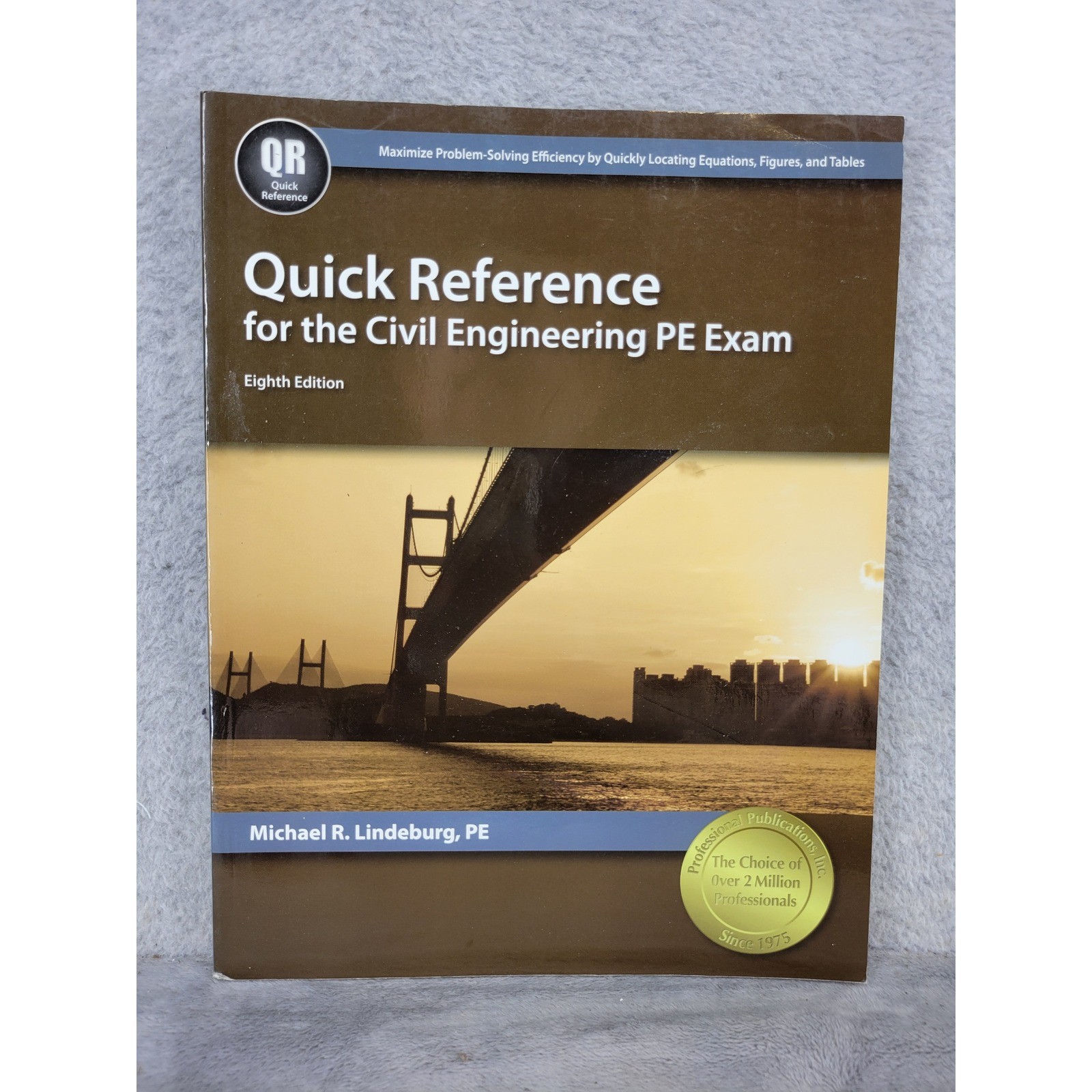 Quick Reference for the Civil Engineering PE Exam 8th Ed Michael Lindeburg PPI