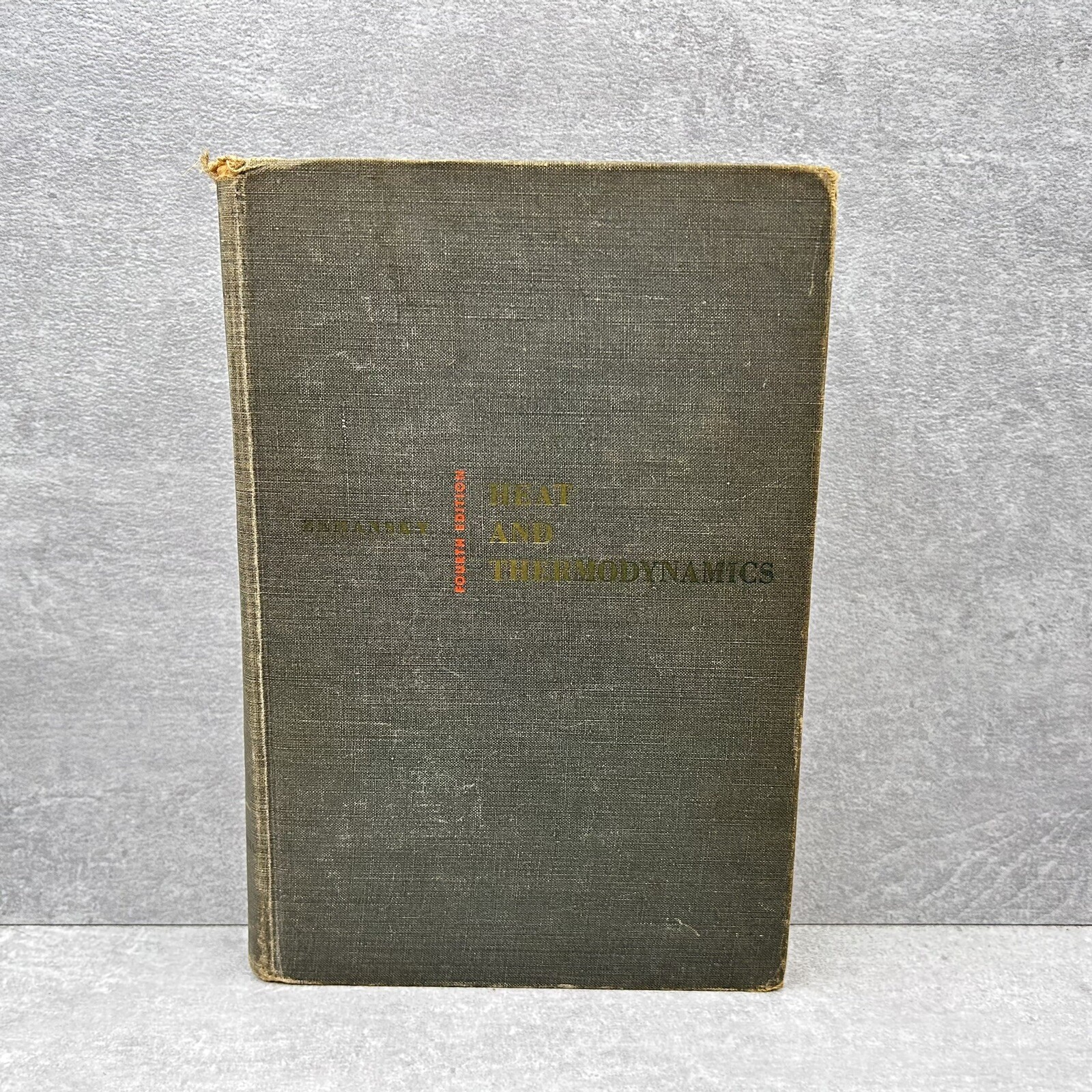Heat And Thermodynamics By Adele Zemansky 1957 4th Edition Hardcover