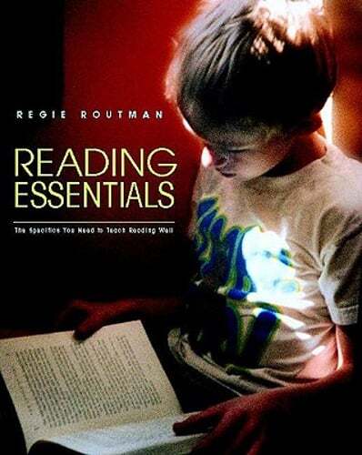 Reading Essentials: The Specifics You Need to Teach Reading Well by Routman: New