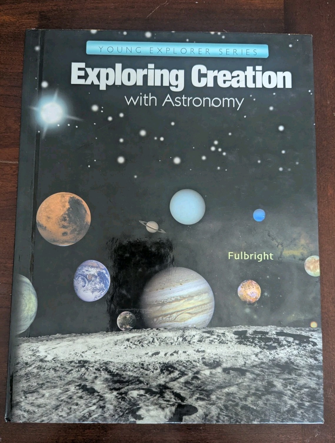 🔭Apologia Young Explorer Exploring Creation with Astronomy Jeannie Fulbright 🔭