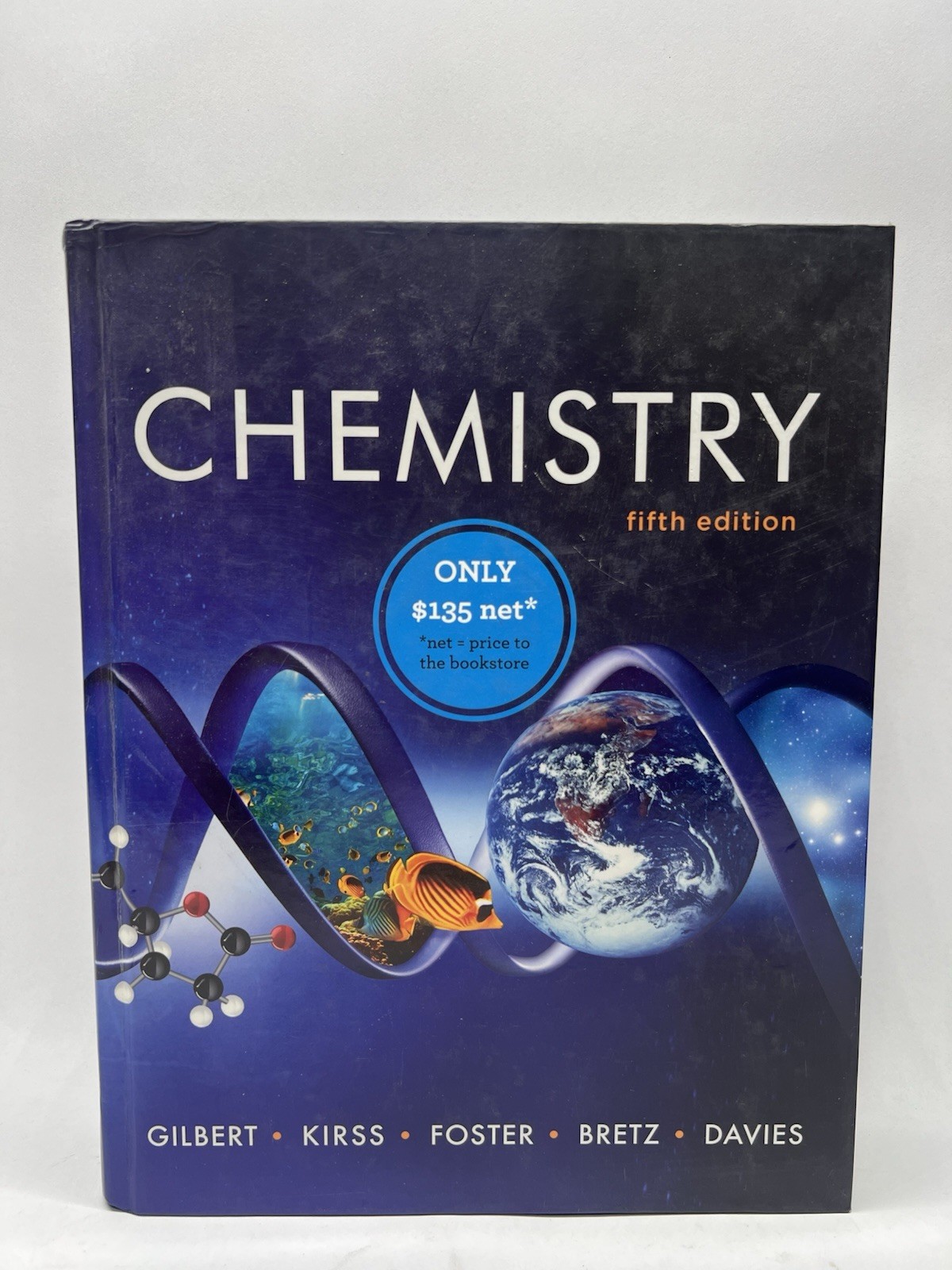 Chemistry: The Science in Context (Fifth Edition) Gilbert Kriss Foster Hardcover