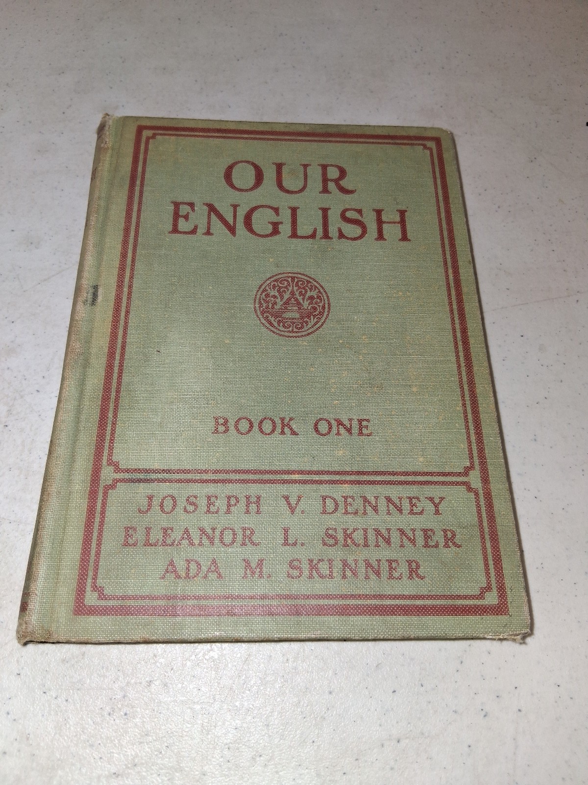 Our English Book 1 Joseph Denney Eleanor & Ada Skinner 1926 HC Illust. Antique