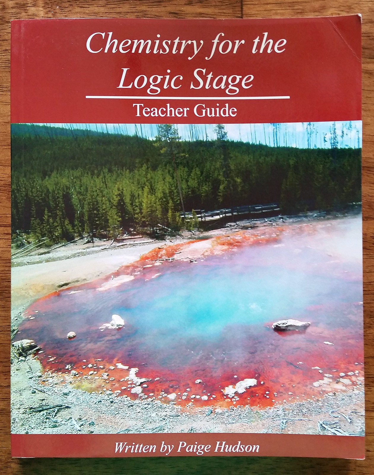 Chemistry for the Logic Stage Teacher’s Guide – paperback Hudson, Paige