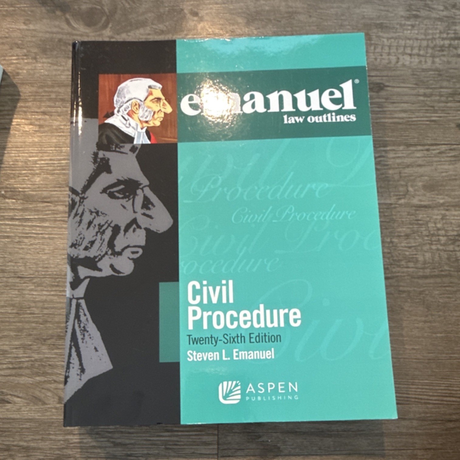 Emanuel Law Outlines Civil Procedure 26th Ed Steven L. Emanuel Aspen