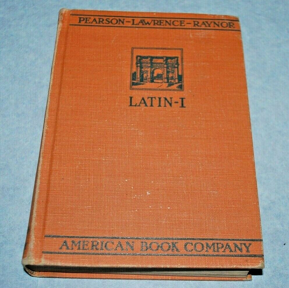 Vintage 1929 Hardcover LATIN I By Henry Carr Pearson & Lillie Maria Lawrence