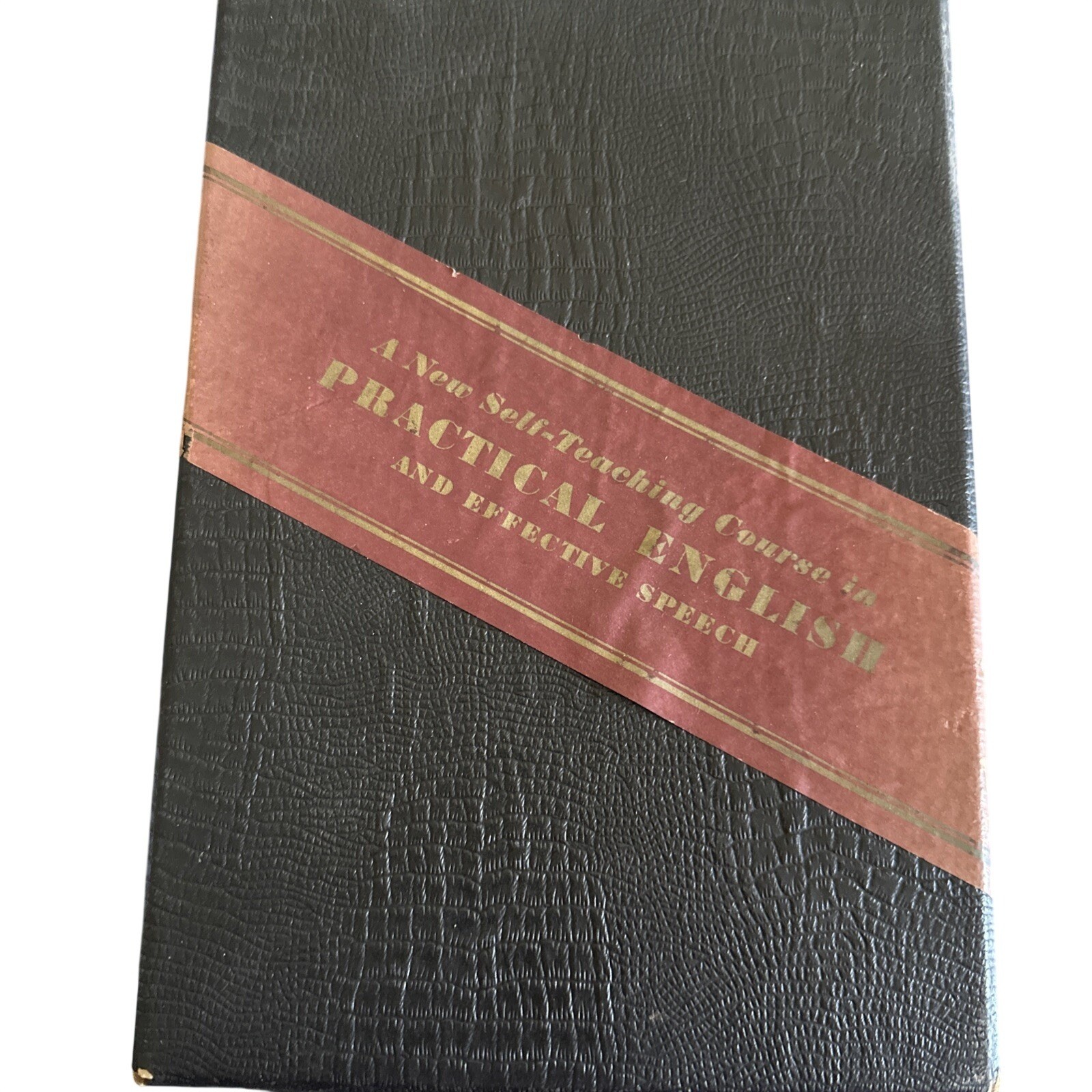 A New Self Teaching Course in Practical English and Effective Speech Books 1936