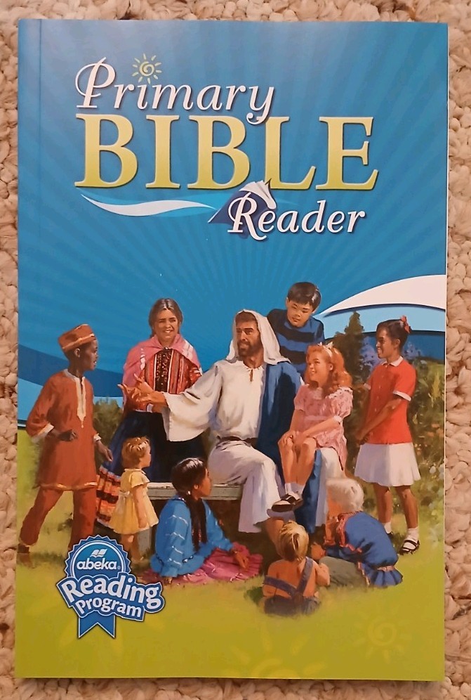 Abeka Primary Bible Reader 1st, 2nd & 3rd Grade Reading (3rd Edition) Brand NEW