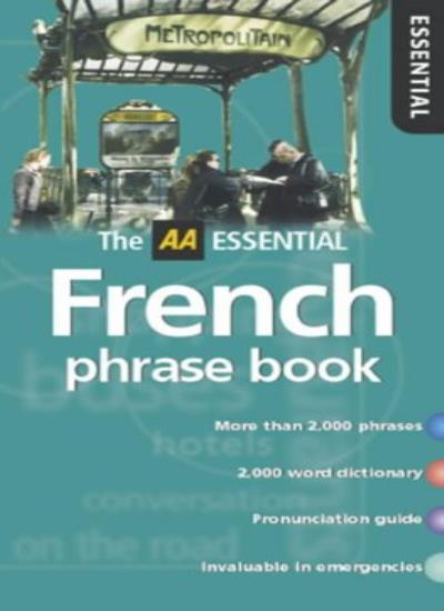 AA Essential French Phrasebook (AA Essential Phrase Book) (French and English E