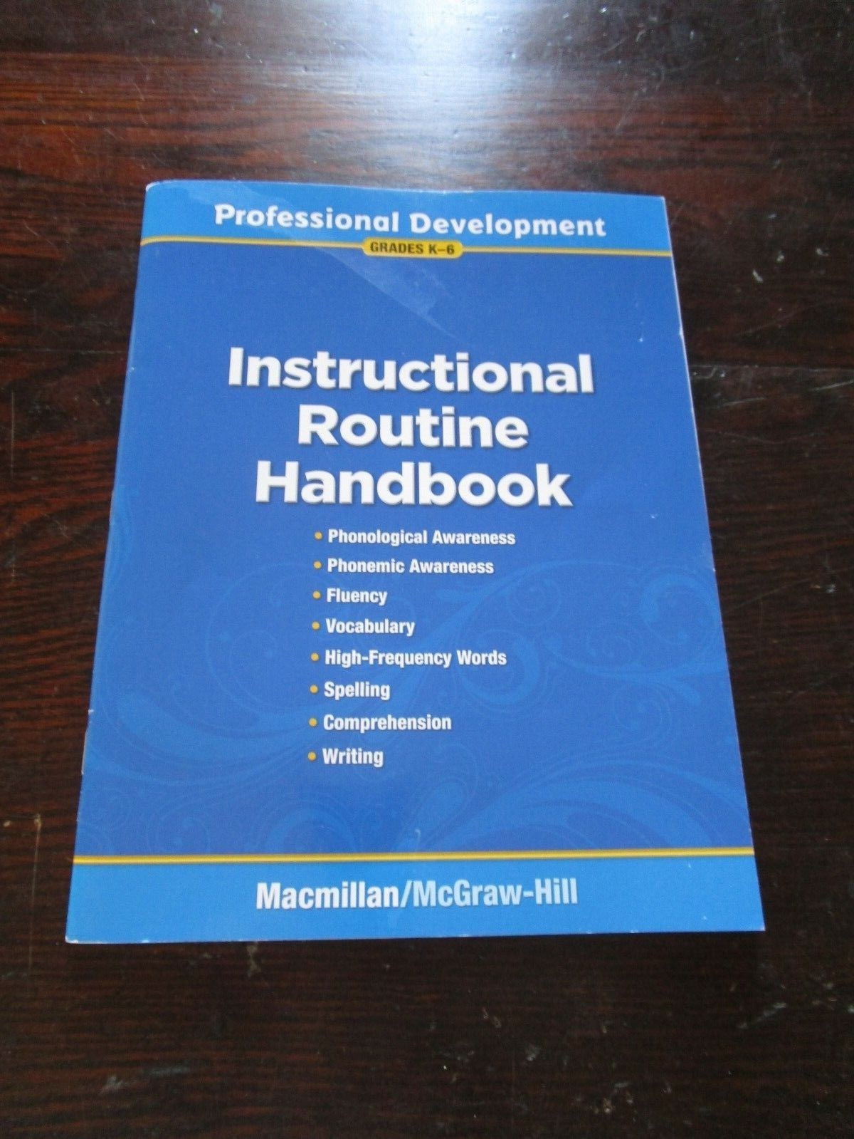 K-6 MacMillan MCGraw Hill Treasures Instructional Routine Handbook