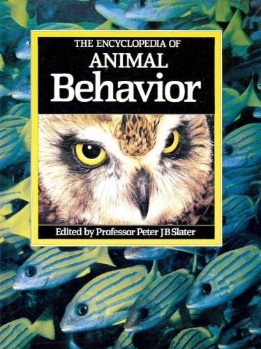 The Encyclopedia of Animal Behavior (Encyclopedia of Animal Series)