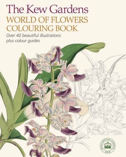 The Kew Gardnens World of Flowers Colouring Book