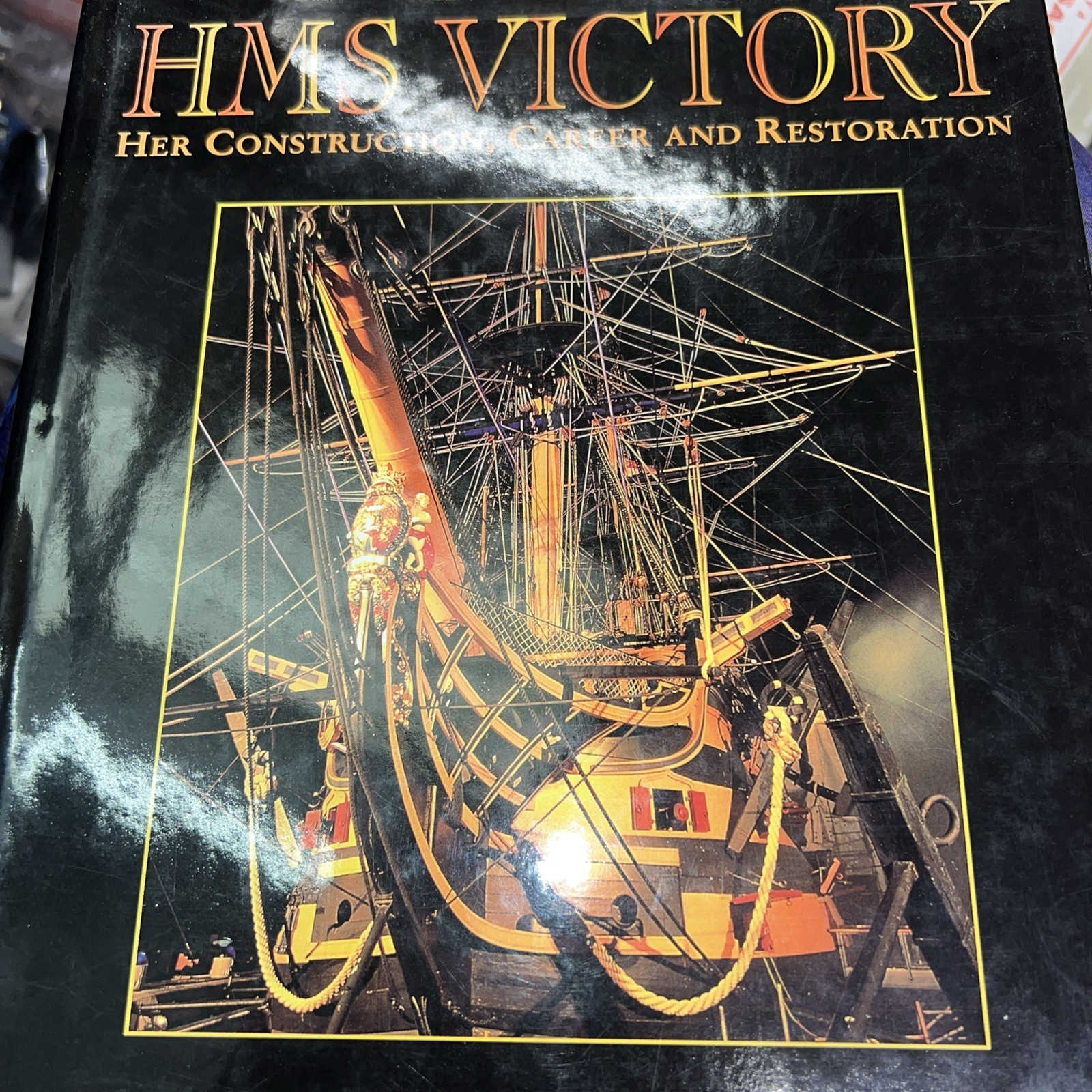 HMS «Victory»: Her Construction, Career and Restora… by McGowan, Alan Hardback
